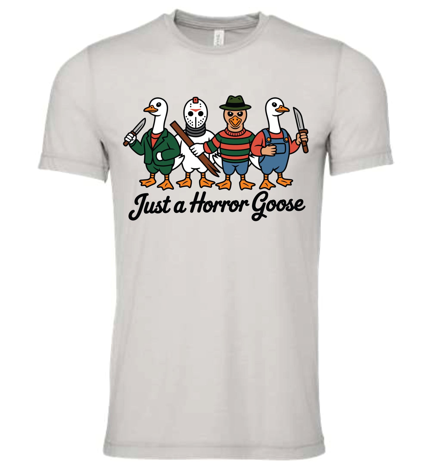 Just A Horror Goose Apparel