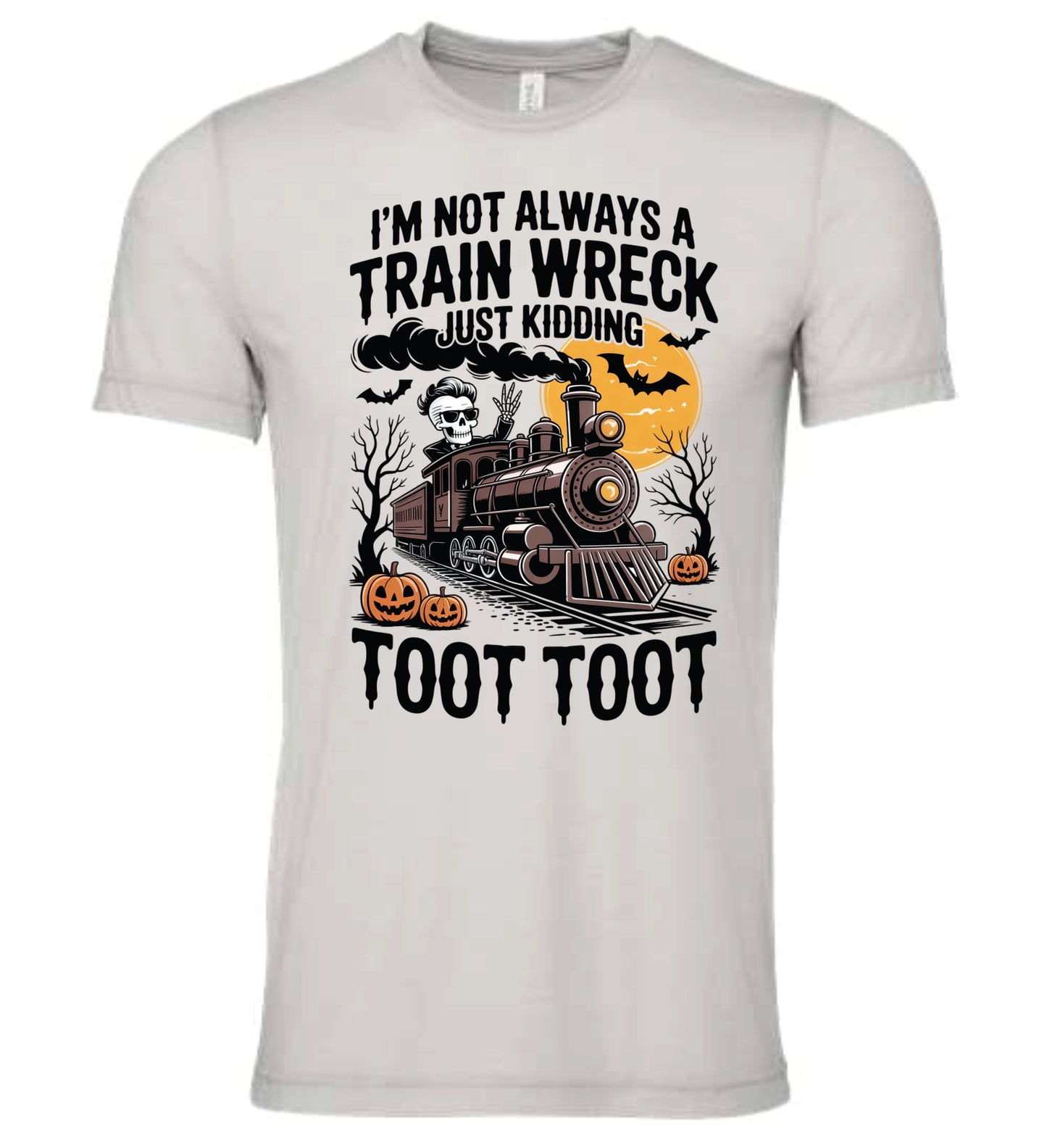 I'm Not Always A Train Wreck DTF Transfer