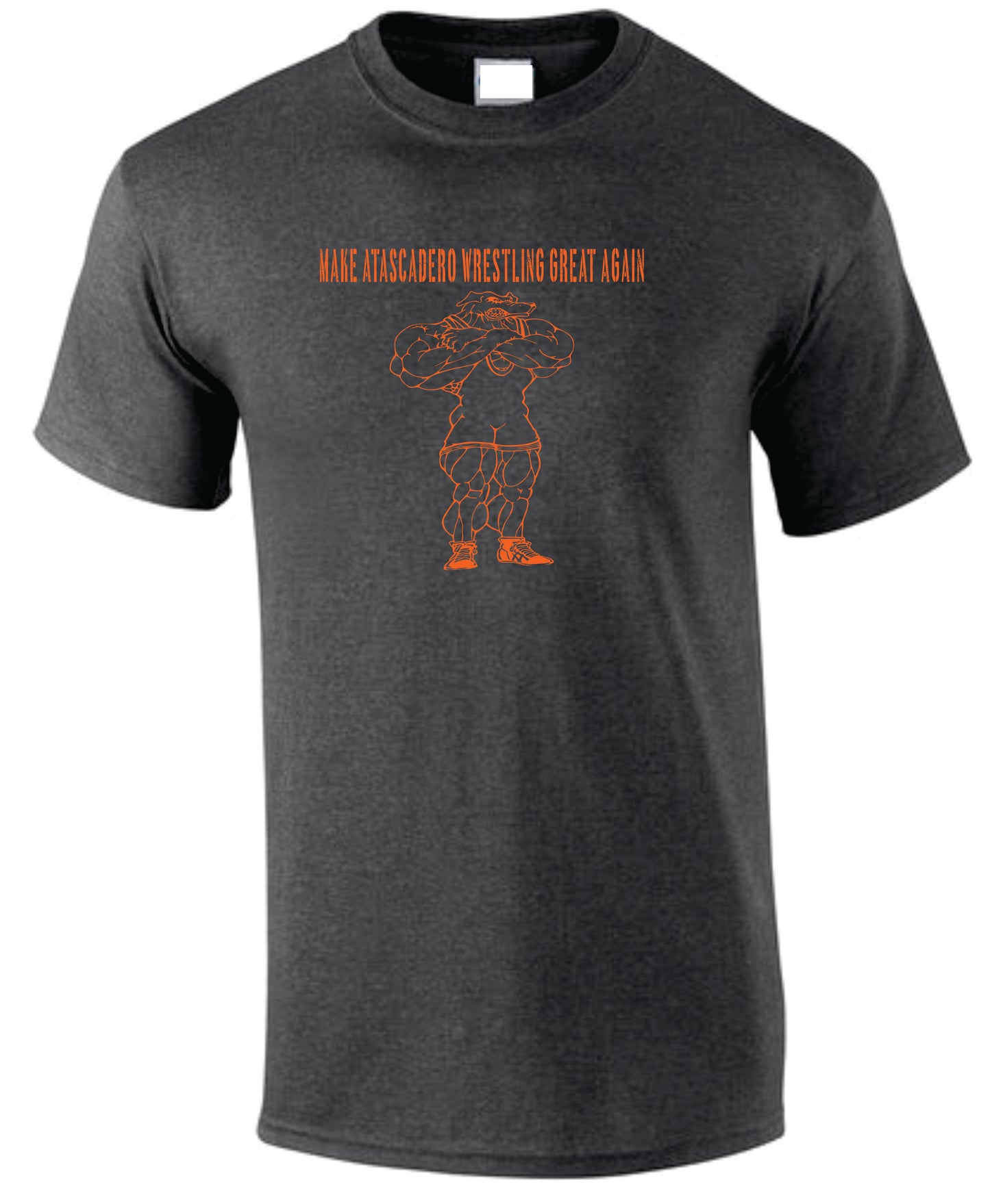 Make Atascadero Wrestling Tshirt