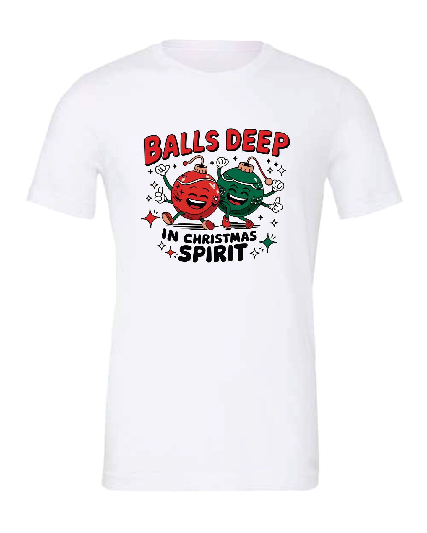 Balls Deep In Christmas Spirt Apparel