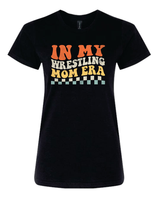 In My Wrestling Mom Era Shirt