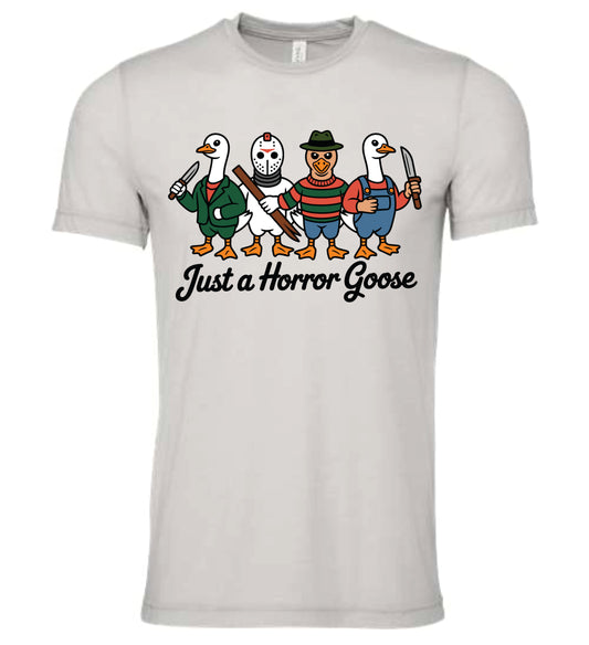 Just A Horror Goose Apparel