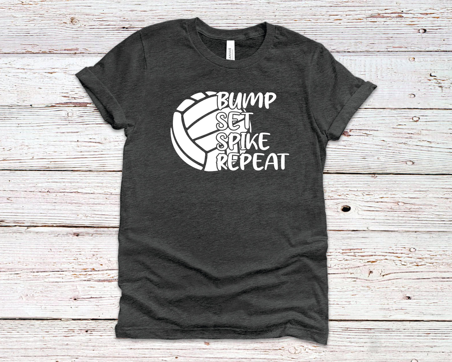 Bump Set Spike Repeat Volleyball ADULT Tshirt